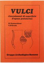 Vulci Rinvenimenti di superficie d'epoca preistorica