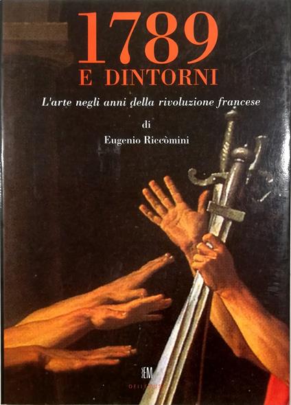 1789 e dintorni L'arte negli anni della rivoluzione francese - copertina