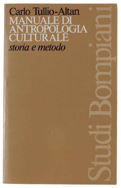 Manuale Di Antropologia Culturale. Storia E Metodo - Carlo Tullio Altan - copertina