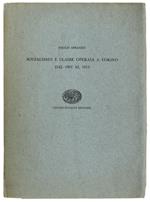 Socialismo E Classe Operaia A Torino Dal 1892 Al 1913