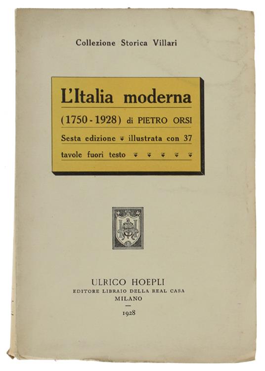 L' Italia Moderna (1750-1928) [Splendido Volume Intonso] - Pietro Corsi - copertina