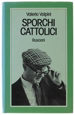 Sporchi Cattolici