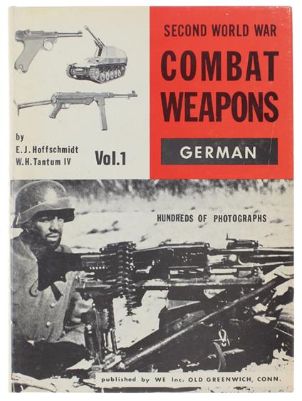Second World War Combat Weapons. Vol. 1: German - copertina