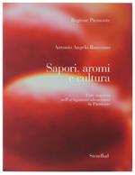 Sapori, Aromi E Cultura. Fare Impresa Nell'Artigianato Alimentare In Piemonte