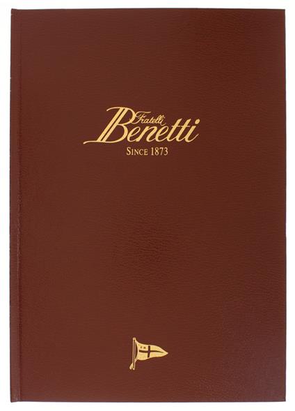 The Benetti Shipyard History. 1873-1992 - copertina