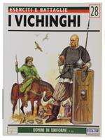 I Vichinghi. Eserciti E Battaglie 28