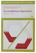 Condizione Depressiva. A Cura Di G.B.Cassano