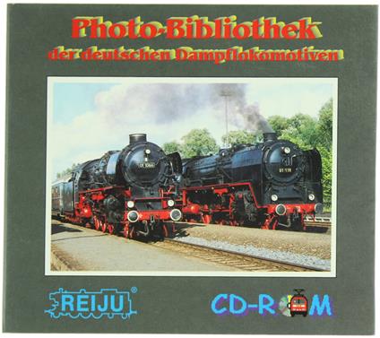 Photo-Bibliothek Der Deutschen Dampflokomotiven. Cd-Rom - copertina