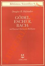 Gödel, Escher, Bach: un’Eterna Ghirlanda Brillante. Una fuga metaforica su menti e macchine nello spirito di Lewis Carroll