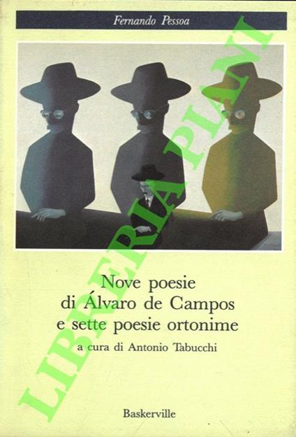 Nove poesie di Alvaro de Campos e sette poesie ortononime - Fernando Pessoa - copertina