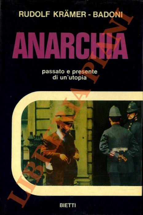 Anarchia. Passato e presente di un’utopia - copertina