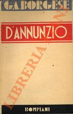 D’Annunzio. Dal Primo Vere a Fedra