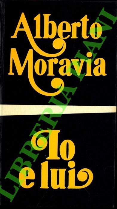 Io e lui - Alberto Moravia - copertina