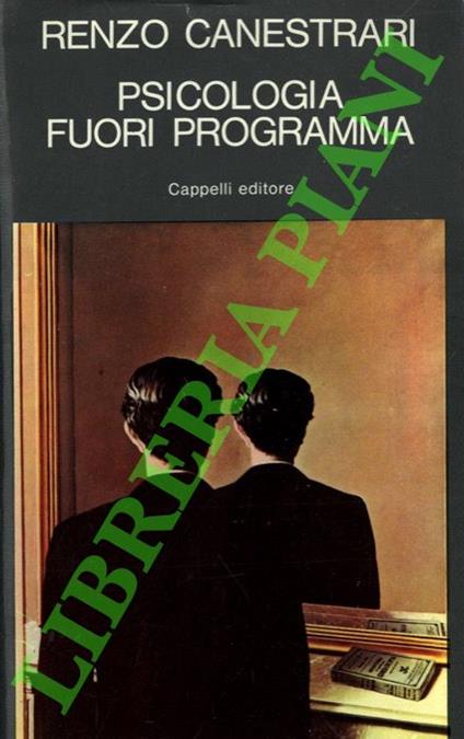 Psicologia fuori programma - Renzo Canestrari - copertina