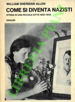 Come si diventa nazisti. Storia di una piccola città 1930-1935