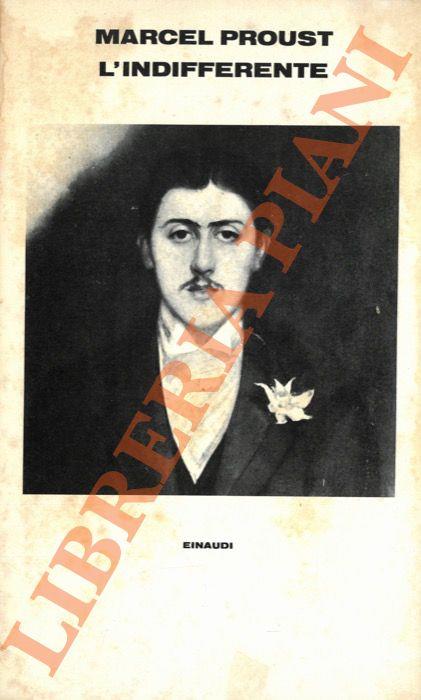 L’indifferente. - Marcel Proust - copertina