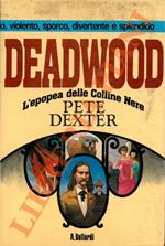 Deadwood. L’epopea delle Colline Nere