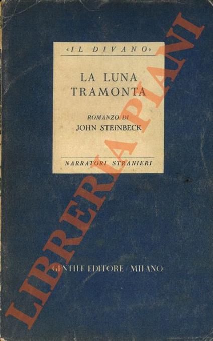 luna tramonta. - John Steinbeck - copertina