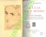 Quà e là per il mondo. Racconti e ricordi