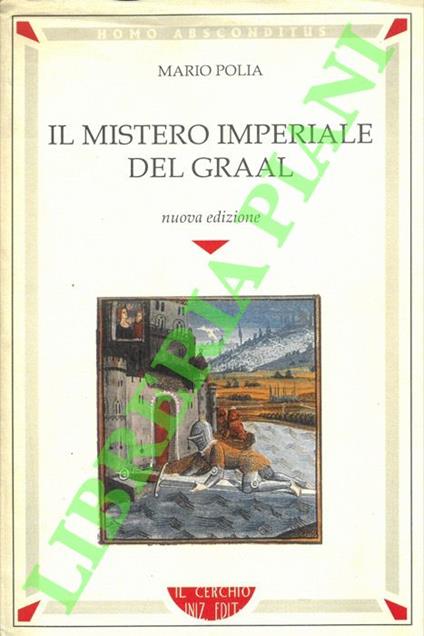 Il mistero imperiale del Graal - Mario Polia - copertina