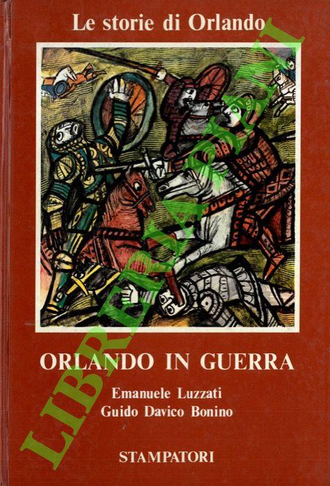 Le storie di Orlando. Orlando in guerra - Emanuele Luzzati - copertina