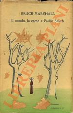 Il mondo, la carne e Padre Smith