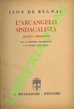 L’arcangelo sindacalista (Filippo Corridoni)