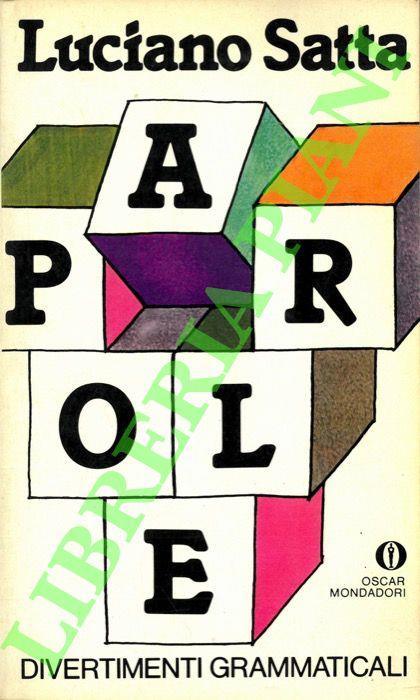 Parole. Divertimenti grammaticali - Luciano Satta - copertina