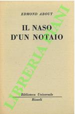 Il naso di un notaio.