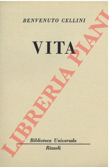 Vita. - Benvenuto Cellini - copertina