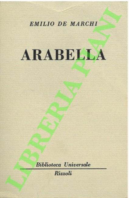 Arabella. - Emilio De Marchi - copertina