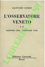L' osservatore veneto. Agosto 1761 - Gennaio 1762.