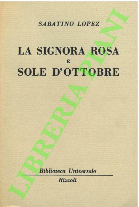 signora Rosa e sole d’ottobre. - Sabatino Lopez - copertina