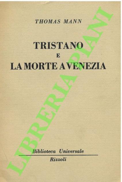 Tristano e la morte a Venezia. - Thomas Mann - copertina