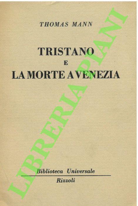 Tristano e la morte a Venezia. - Thomas Mann - copertina