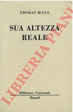 Sua altezza reale.