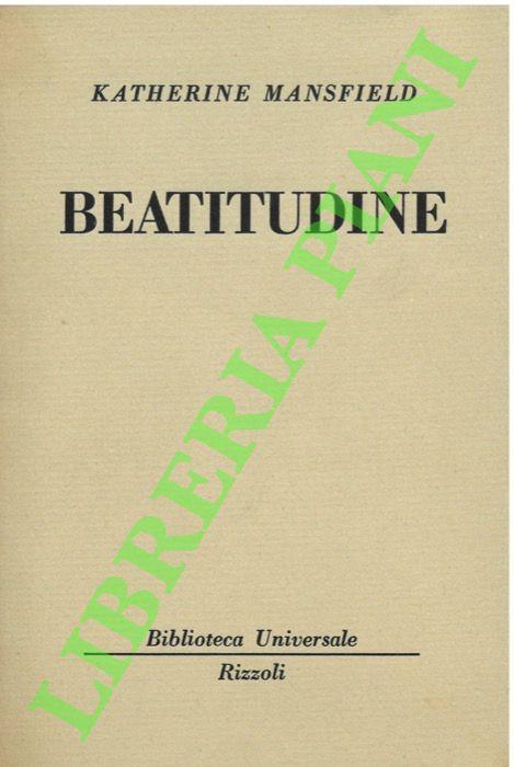 Beatitudine. - Katherine Mansfield - copertina