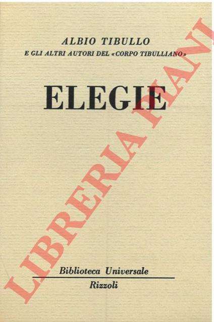 Elegie. - Albio Tibullo - copertina