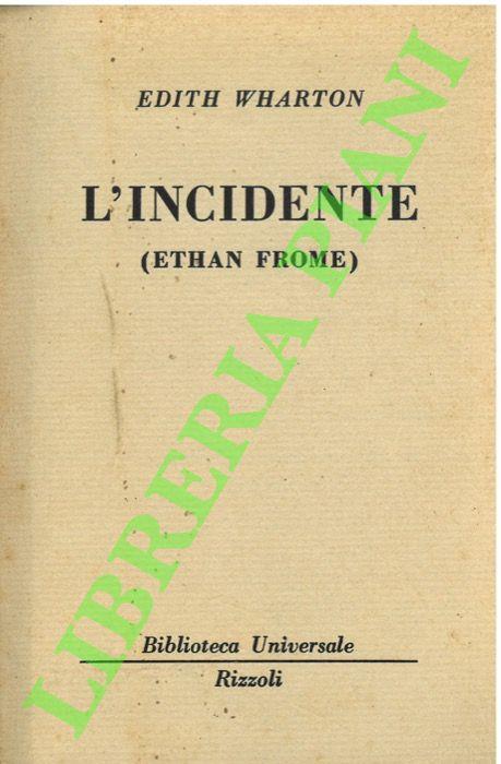 L’incidente. (Ethan Frome) - Edith Wharton - copertina