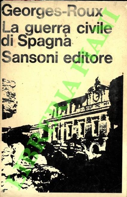 guerra civile di Spagna - Georges Roux - copertina