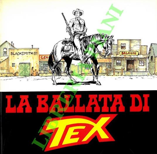 ballata di Tex. Mostra itinerante di un protagonista del fumetto italiano - Claudio Bertieri - copertina