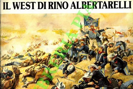 Il West di Rino Albertarelli - copertina