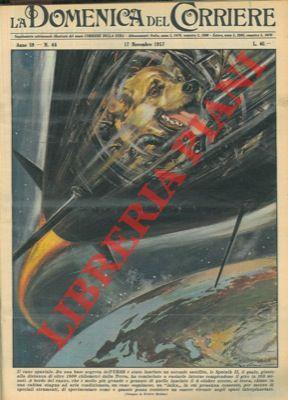 Da una base segreta dell'URSS è stato lanciato un secondo satellite. A bordo del razzo si trovava un cane esquimese di nome Laika - copertina