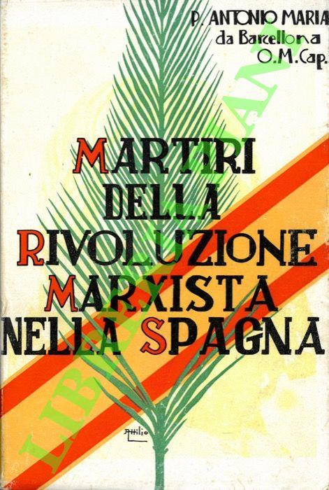 Martiri della Rivoluzione Marxista nella Spagna. Vol. II - copertina