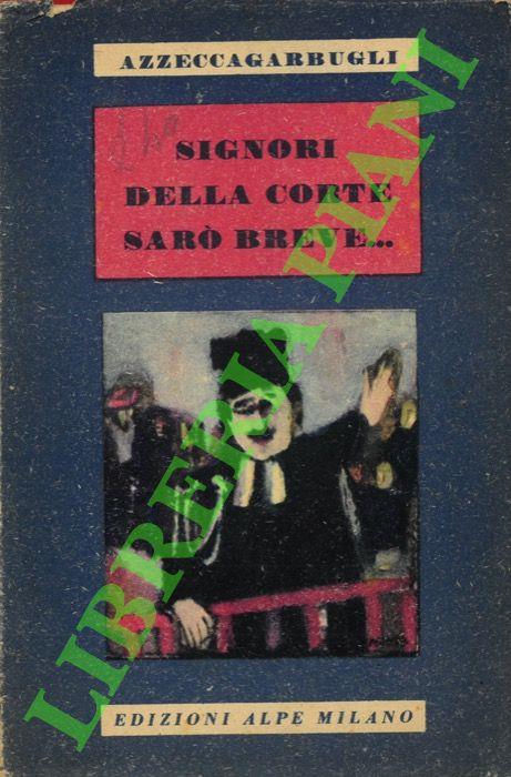 Signori della corte, sarò breve - copertina