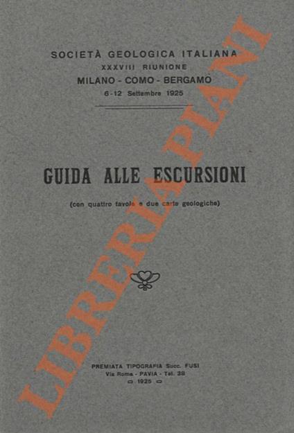 Guida alle escursioni (con quattro tavole e due carte geografiche). [Erba-Bellagio, Valle Seriana, Valganna e Méride, Baveno] - copertina