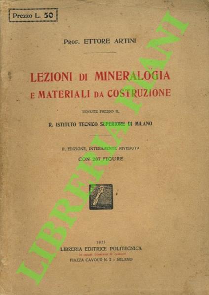 Lezioni di mineralogia e materiali da costruzione - Ettore Artini - copertina