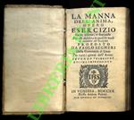 manna dell’anima overo esercizio facile insieme, e fruttuoso per chi desidera in qualche modo di attendere all’orazione. Per tutti i giorni dell’anno. Secondo trimestre