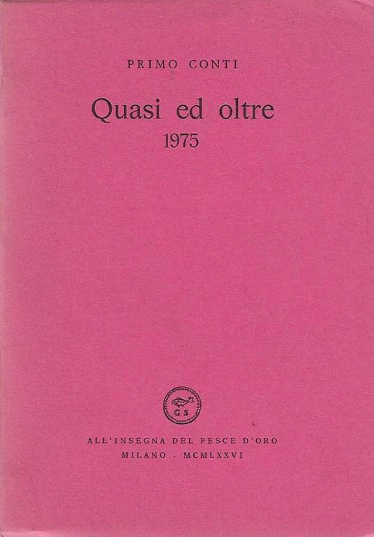 Quasi ed oltre 1975 - Primo Conti - copertina