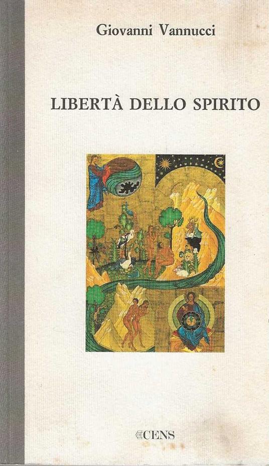 Libertà dello spirito - Giovanni Vannucci - copertina